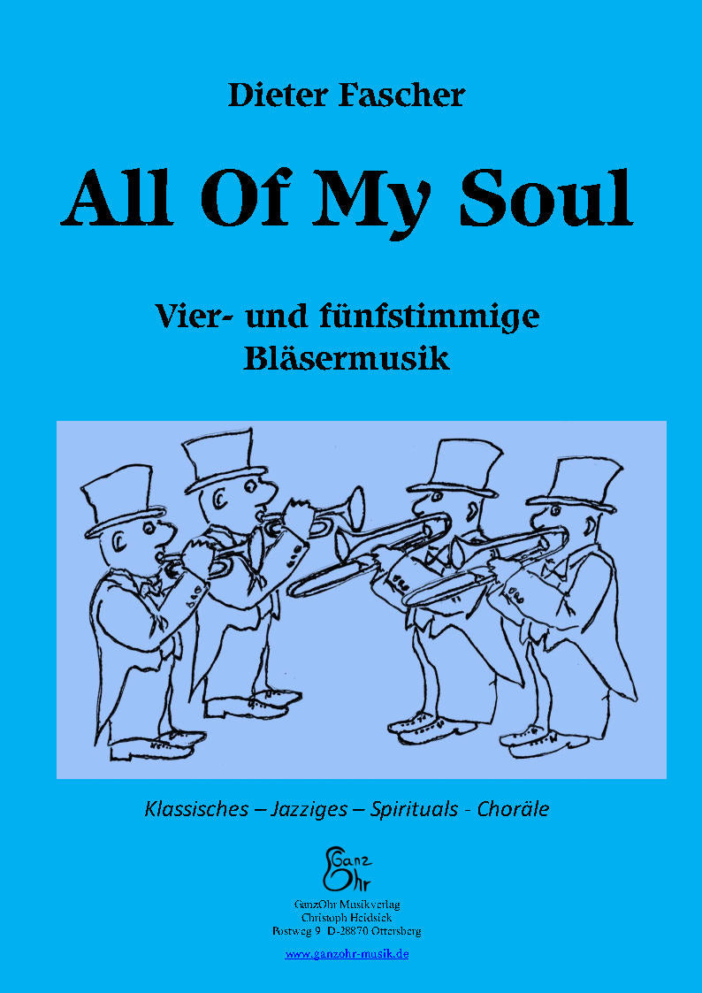 All of my soul - Bläsermusik