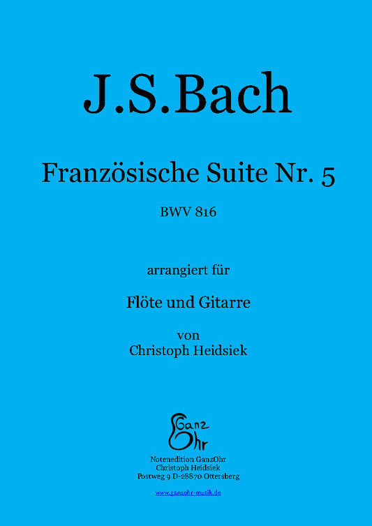 J.S. Bach Französische Suite Nr. 5 für Gitarre