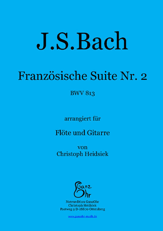 J.S. Bach Französische Suite Nr. 2  für Gitarre