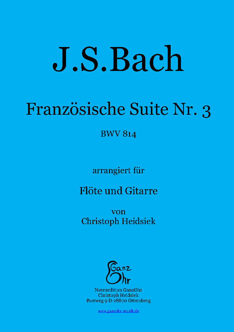J.S. Bach Französische Suite Nr. 3  für Gitarre