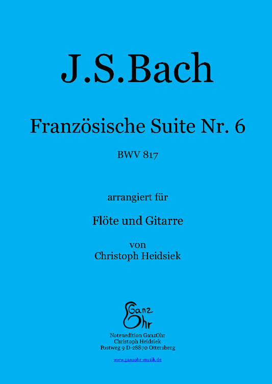 J.S. Bach Französische Suite Nr. 6 für Gitarre