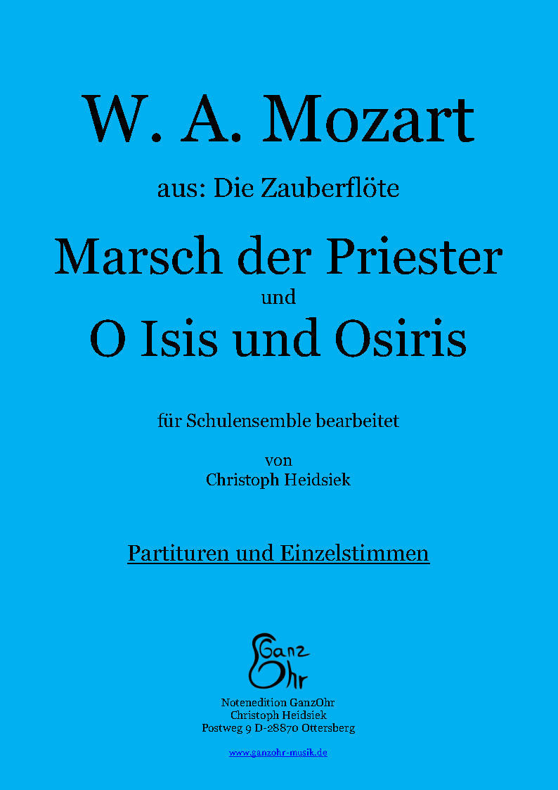 Marsch der Priester / O Isis und Osiris aus der Zauberflöte