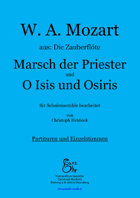 Marsch der Priester / O Isis und Osiris aus der Zauberflöte